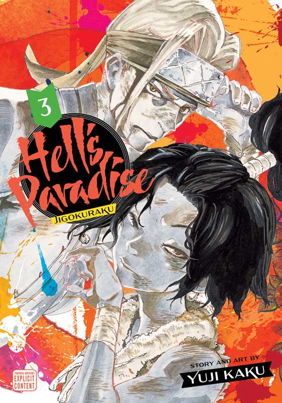 Hell's Paradise: Jigokuraku, Vol. 3 by Yuji Kaku: Paperback; 216 pages / English