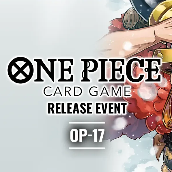 One Piece TCG: Pre-Release - OP17 The World's Strongest Warriors - 08/21/2026 @6:00 PM